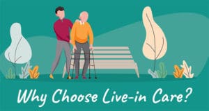 why choose live-in care